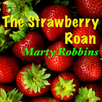 Marty Robbins - The Strawberry Roan